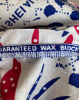 close up, guaranteed wax block print
